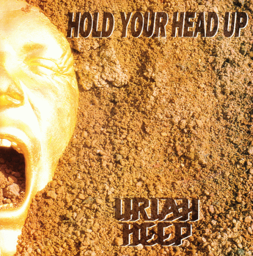 Uriah Heep : Hold Your Head Up
